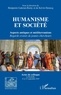 Benjamin Galeran-rémy - Humanisme et société - Aspects antiques et méditerranéens. &lt;i&gt;Regards croisés de jeunes chercheurs&lt;/i&gt;.