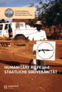 Humanitäre Hilfe und staatliche Souveränität.