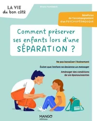 Comment préserver ses enfants lors d'une séparation ?