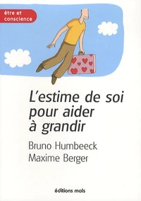 L'estime de soi pour aider à grandir