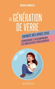 La génération de verre, enfants nés après 2010