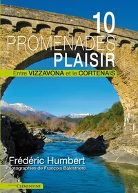 Promenades plaisir entre Vizzavona et le Cortenais