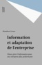 Humbert Lesca - Information et adaptation de l'entreprise - Mieux gérer l'information pour une entreprise plus performante.