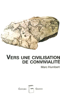 Vers une civilisation de convivialité