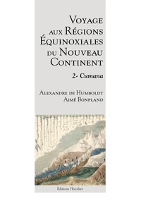 Voyage aux régions équinoxiales du nouveau continent