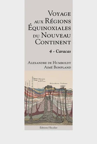 Voyage aux régions équinoxiales du nouveau continent