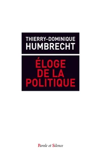 Eloge de l'action politique