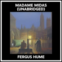 Madame Midas (Unabridged)