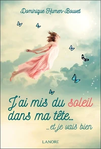 J'ai mis du soleil dans ma tête...