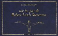 Sur les pas de Robert Louis Stevenson