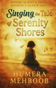Singing The Tale Of Serenity Shores