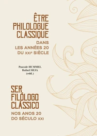 Etre philologue classique dans les années 20 du XXIe siècle