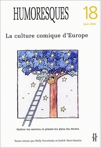 Nelly Feuerhahn et Judith Stora-Sandor - Humoresques N° 18 Juin 2003 : La culture comique d'Europe.