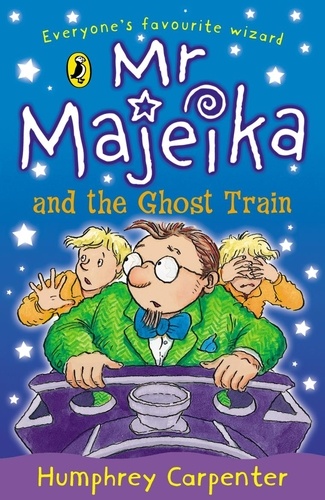 Humphrey Carpenter - Mr Majeika and the Ghost Train.