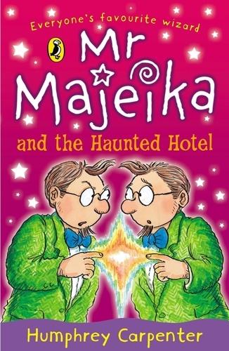 Humphrey Carpenter - Mr Majeika and the Haunted Hotel.