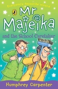 Humphrey Carpenter - Mr Majeika and the School Caretaker.
