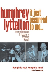 Humphrey Lyttelton - It Just Occurred to Me?.
