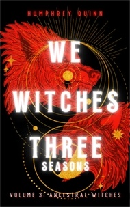 Humphrey Quinn - Ancestral Witches - We Witches Three Seasons, #3.