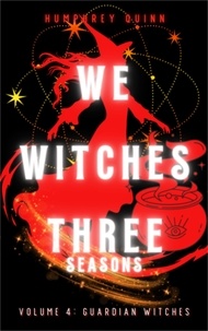  Humphrey Quinn - Guardian Witches - We Witches Three Seasons, #4.