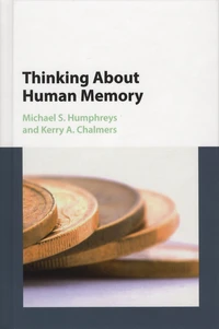 Thinking About Human Memory