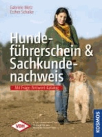 Hundeführerschein - Sachkundenachweis - mit Fragen-Antwort-Katalog.