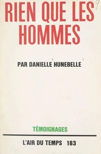 Rien que les hommes