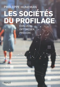 Les sociétés du profilage