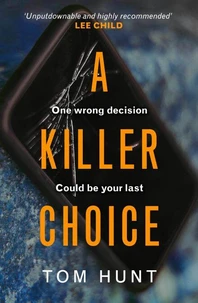 A Killer Choice