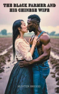 The Black Farmer and his Chinese Wife