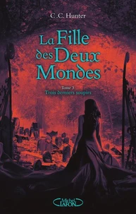 Trois derniers soupirs