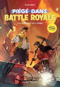 La trahison de Salty Springs