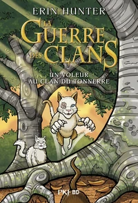 La guerre des clans - BD - Un voleur au clan du tonnerre
