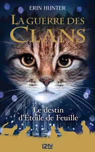 Le destin d'Etoile de Feuille