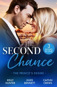 Second Chance: The Prince's Desire