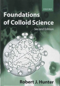 Foundations of Colloid Science