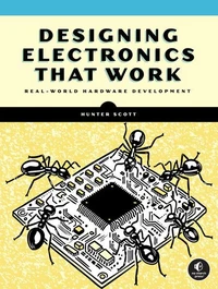 Designing Electronics That Work