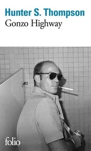 Téléchargez des livres gratuits en ligne pour ibooks Gonzo Highway - Correspondance de Hunter S. Thompson (Litterature Francaise) FB2 DJVU 9782073020604