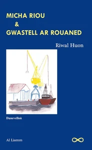 Micha Riou (1993 - ?) & Gwastell ar Rouaned
