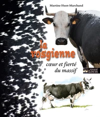 La vosgienne, coeur et fierté du massif