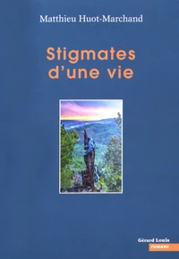 Stigmates d'une vie