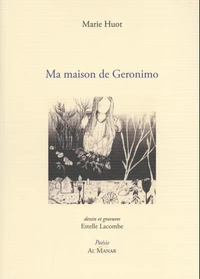 Ma maison de Geronimo