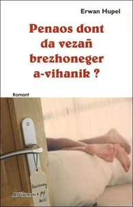 Penaos dont da vezn brezhoneger a-vihanik ?