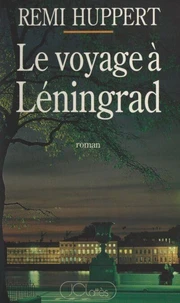 Le voyage à Léningrad