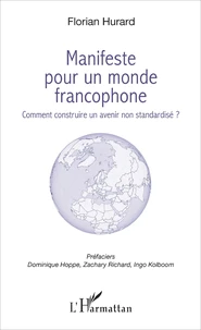 Manifeste pour un monde francophone