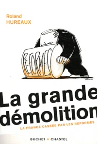 La grande démolition