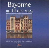 Bayonne au fil de rues