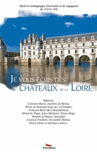 Je vous écris des châteaux de la Loire