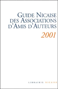 Guide Nicaise des associations d'amis d'auteurs 2001