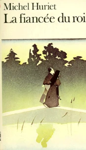 La Fiancée du roi