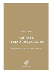 Auguste et ses aristocrates
